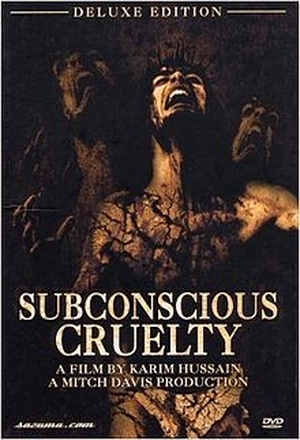 Subconscious Cruelty nude scenes